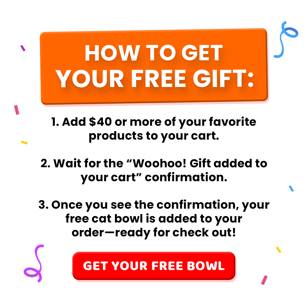 Step-by-step instructions graphic detailing how to claim the free whisker-friendly bamboo cat bowl during the Birdsbesafe International Cat Day Deal.